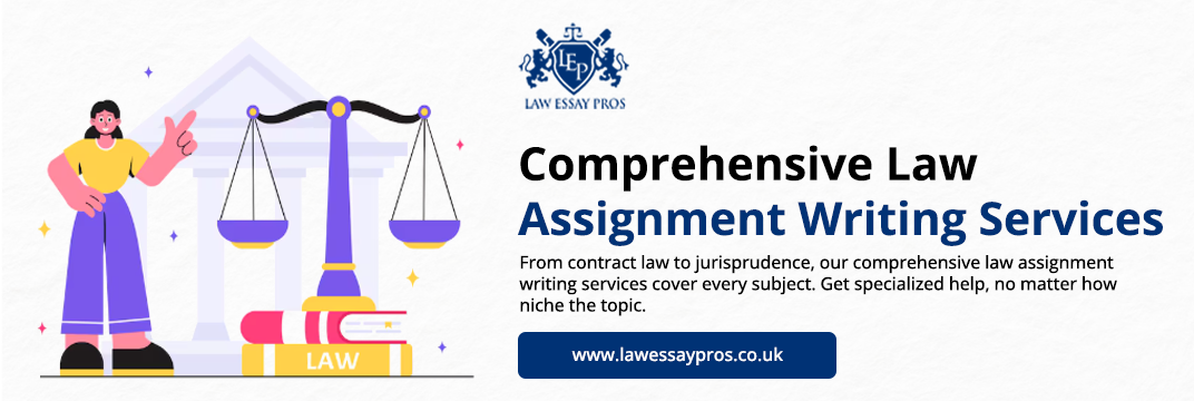 Comprehensive-Law-Assignment-Writing-Services